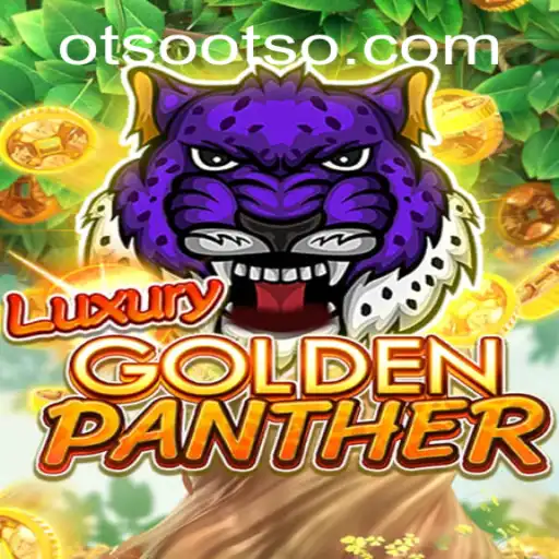 Discover the Thrilling World of LUXURYGOLDENPANTHER at Otso Casino