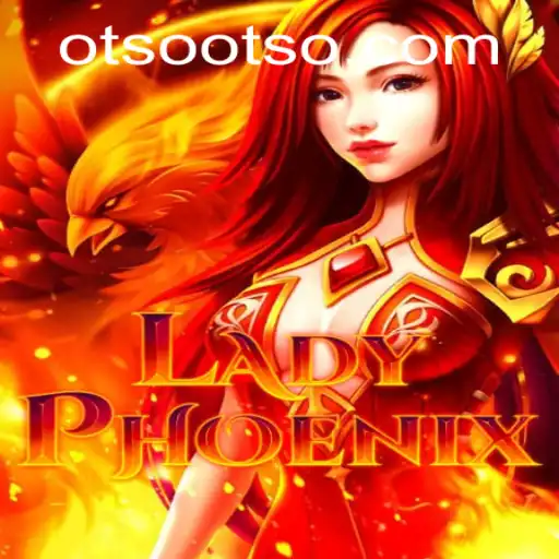 Discover the Thrilling World of LadyPhoenix at Otso Casino