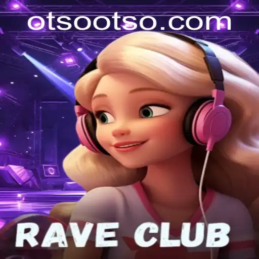 Exploring the Exciting World of RaveClub at Otso Casino